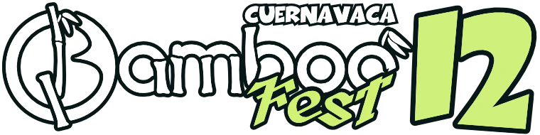 Bamboo Fest CUERNAVACA - 12va Edición